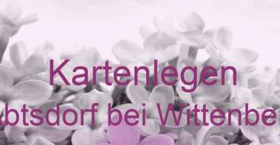 Kartenlegen Abtsdorf bei Wittenberg | Top-Experten für Kartenlegen, Wahrsagen, Hellsehen, Zukunftsdeutung.